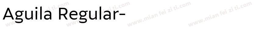 Aguila Regular字体转换